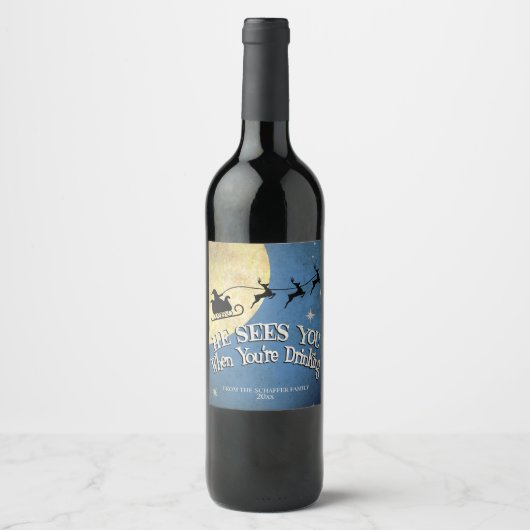 Hij ziet je als je Drink, vakantie Wijn Etiket (Voorkant)