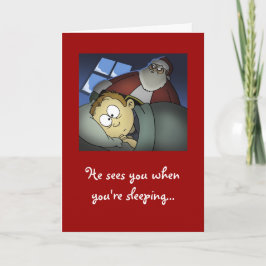 "Hij ziet je als je slaapt" Kerst Kaart