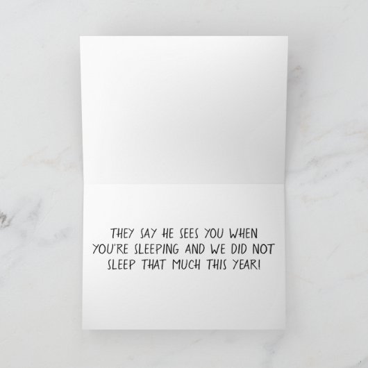 "HIJ ZIET "ONS" ALS WE "NIET" SLAPEN? FEESTDAGEN KAART (Binnen)