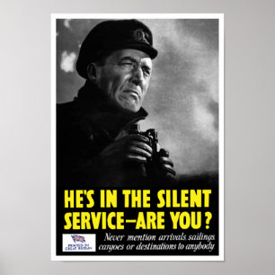 Hij zit in de stille dienst, hè? — WKII Poster