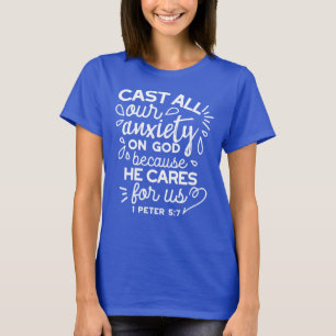 Hij zorgt voor jou – Aanmoedigende christelijke qu T-shirt