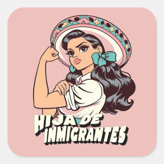 Hija De Inmigrantes Cultura Mexicana Vierkante Sticker (Voorkant)