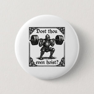 Hijs je zelfs grappige gotische deadlifting-sports ronde button 5,7 cm