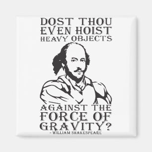 Hijst u zelfs zware voorwerpen? - Shakespeare Magneet