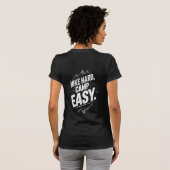Hike Hard Camp Easy - Kamperen T-shirt (Achterkant volledig)