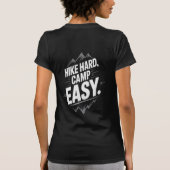 Hike Hard Camp Easy - Kamperen T-shirt (Achterkant)