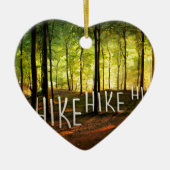 Hike Hike Hike Keramisch Ornament (Voorkant)
