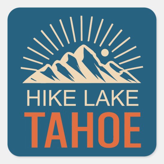 Hike Lake Tahoe Sunburst Vierkante Sticker (Voorkant)