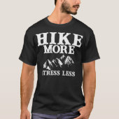 Hike Meer stress minder T-shirt (Voorkant)