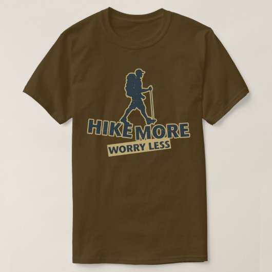Hike more Angst Minder 1 T-shirt (Design voorkant)