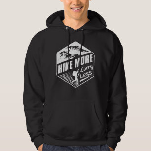 Hike more Angst Minder Hoodie