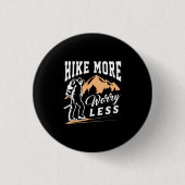 Hike more Angst Minder Ronde Button 3,2 Cm (Voorkant)