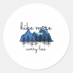 Hike more Angst Minder Ronde Sticker