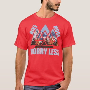 Hike more Angst Minder T-shirt