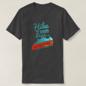 Hike more Angst Minder T-shirt (Design voorkant)