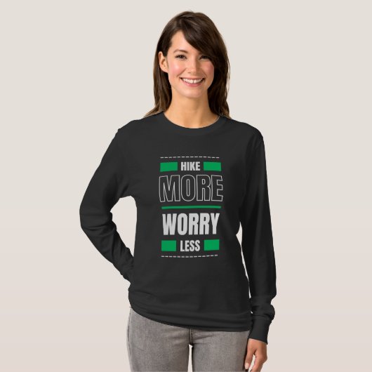 Hike more Angst Minder T-shirt (Voorkant volledig)