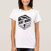 Hike more Angst Minder T-shirt (Voorkant)