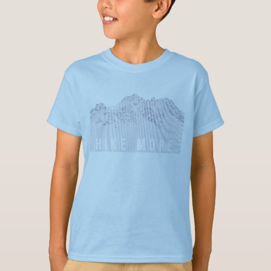Hike More Mountains T-Shirt (Voorkant)