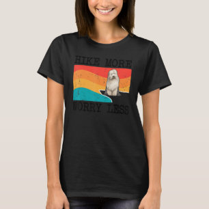 Hike more Worker Less Old English Sheepdog Graphic T-shirt