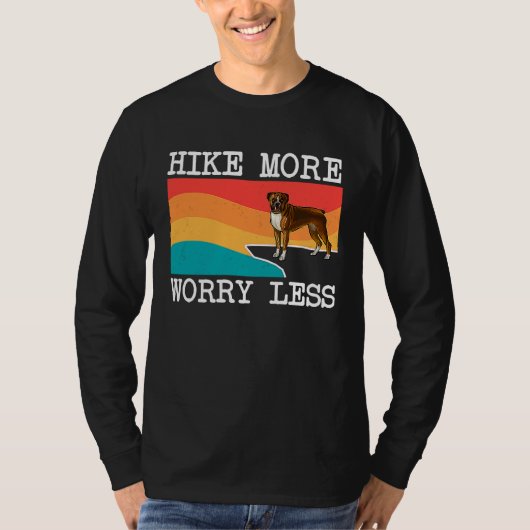 Hike More Worry Less Boxer Graphic Hiking T-shirt (Voorkant)
