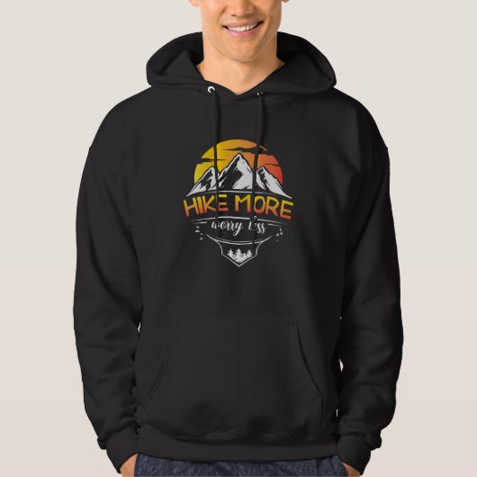 Hike More Worry less Outdoor Natrure hiking Hoodie (Voorkant)