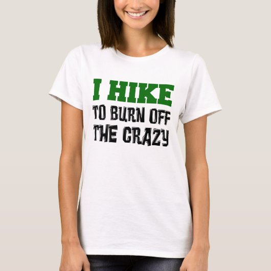 Hike om gek te worden t-shirt (Voorkant)