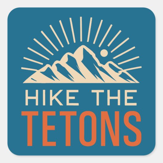 Hike The Tetons Sunburst Vierkante Sticker (Voorkant)