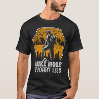 Hiker Adventure Lover Outdoors Camping Mountain Hi T-shirt