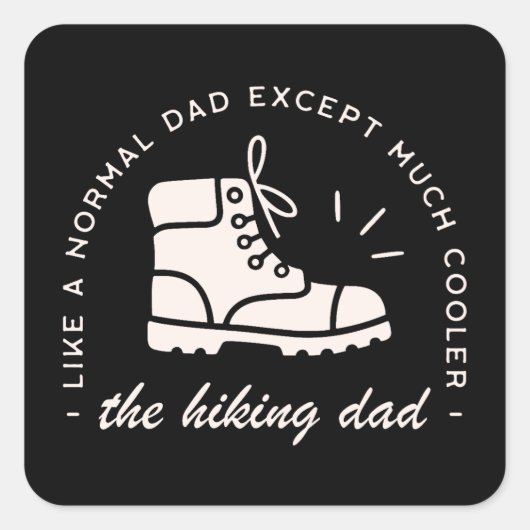Hiker dad funny hiking the best father vierkante sticker (Voorkant)