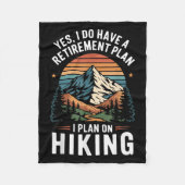 Hiker Funny Retirement Plan - Plan On Hiking  Fleece Deken (Voorkant)