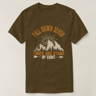 Hiker Gift Herfst neer zeven keer en sta op acht T-shirt