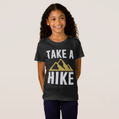 Hiker Hiker Outdoor Funny Neem een heek T-shirt (Voorkant volledig)