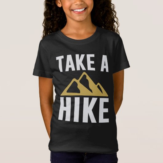 Hiker Hiker Outdoor Funny Neem een heek T-shirt (Voorkant)