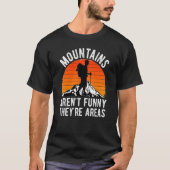 HIKER MOUNTAINS FUNNNY ZE ZIJN HILLGEBIEDEN H T-SHIRT (Voorkant)