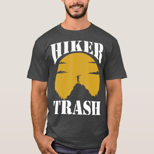 Hiker Trash Funny Hiker Mountain Natuur T-shirt (Voorkant)