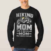 Hikers Hike Hiking   T-shirt (Voorkant)