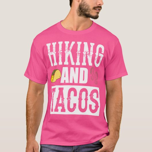 Hiking And Tacos Funny Taco T-shirt (Voorkant)