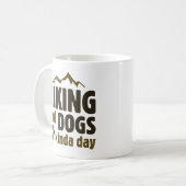 Hiking en Dogs Kinda Day Koffiemok (Voorkant links)