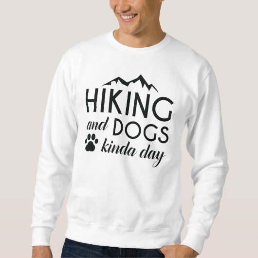 Hiking en Dogs Kinda Day Trui (Voorkant)