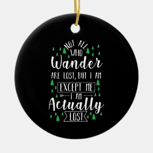 Hiking Funny Gezegde Keramisch Ornament (Voorkant)