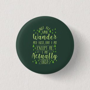 Hiking Funny Gezegde Ronde Button 3,2 Cm