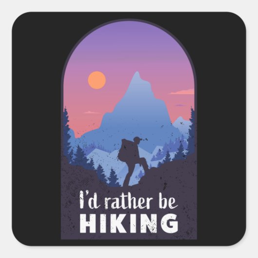 Hiking Funny Mountain Gift voor Hiker Vierkante Sticker (Voorkant)