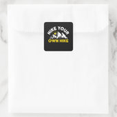Hiking - Hike je eigen heek Vierkante Sticker (Tas)