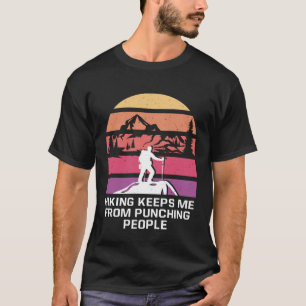 Hiking houdt me tegen om Sarcastic Hiker Sarc te s T-shirt