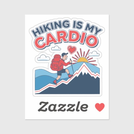 Hiking Is My Cardio Sticker (Vel)