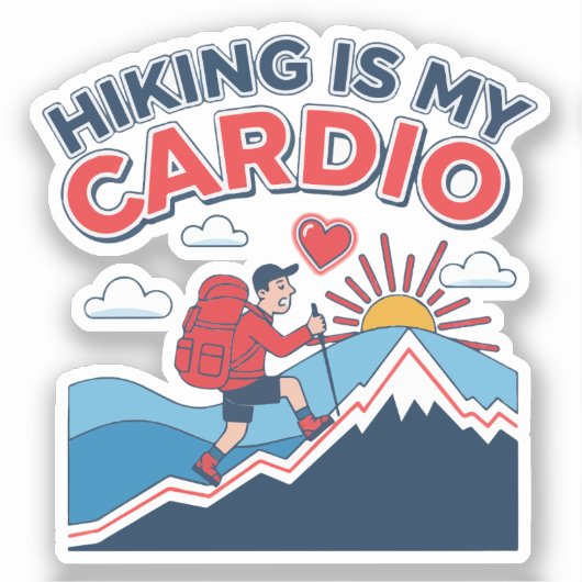 Hiking Is My Cardio Sticker (Voorkant)