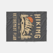 Hiking Is My Retirement Plan Funny Hiking  Fleece Deken (Voorkant (Horizontaal))