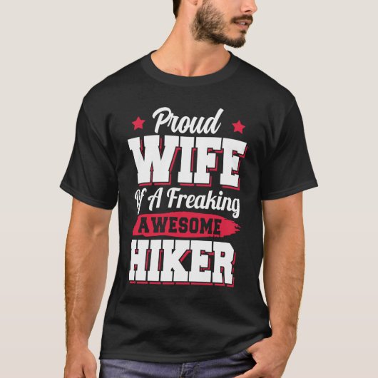 Hiking Mountain Hike Hiker Wife T-shirt (Voorkant)