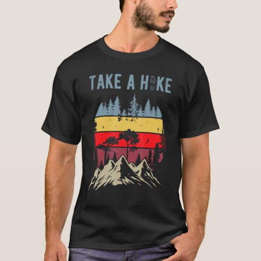 Hiking Nature Hike Hiker Outdoor  Take a Hike T-shirt (Voorkant)