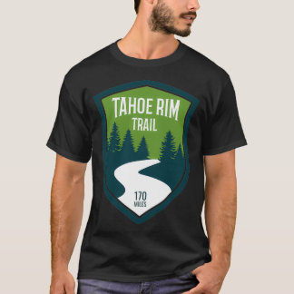 Hiking Sierra Nevada Tahoe Rim Trail Hiker Pullove T-shirt